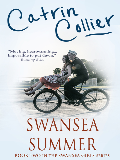 Title details for Swansea Summer by Catrin Collier - Available
